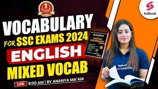 SSC Exams 2024 English Vocabulary | Mixed Vocab For SSC | By Ananya Ma'am