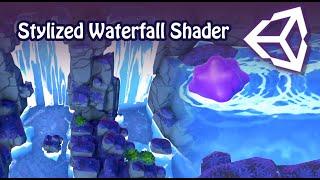 Unity | Stylized Waterfall Shader