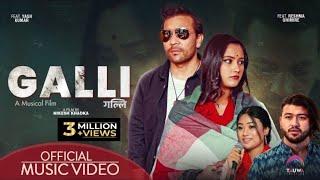 GALLI- Official Music Video| Yash Kumar | Reshma Ghimire | Iyush Baraily | Mechu Dhimal