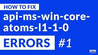 api-ms-win-core-atoms-l1-1-0.dll Missing Error | Windows | 2020 | Fix #1