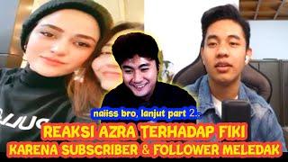 Azra Boysak's reaction to Fiki Naki because of the subscriber and follower exploded