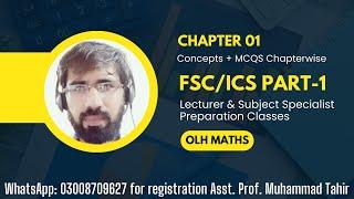Real and Complex Numbers|FSc Maths Part-1 Chapter 01|Lecturer, Educator Maths Preparations|OLH Maths