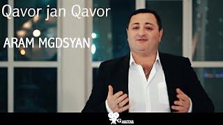 Aram Mgdsyan - Qavor Jan Qavor