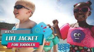 Top 5 Best Life Jacket for Toddler [Review 2023] - Life Jackets for Kids Infant Floaties Baby Swim