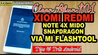 Clean Akun XioMi Redmi Note  4x Mido MIUI 10 | Bisa Sign in Akun Mi