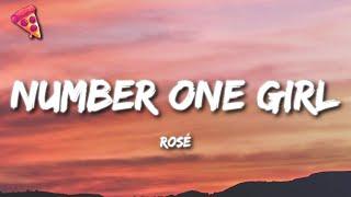 ROSÉ - number one girl (Lyrics)