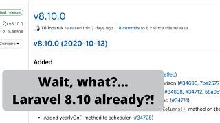 Laravel 8.10: 3 New Small Features (and How Releases Work)