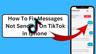 TikTok Messages Not Sending Solved Problem | How To Fix TikTok Messages Problem | 2024 | in iPhone