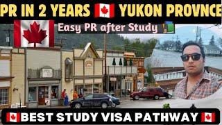 YUKON PROVINCE BEST STUDY PR PATHWAY IN CANADA 