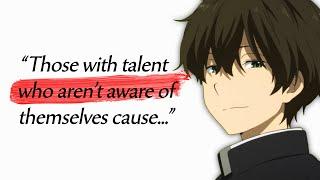 18 Quotes From AYANOKOJI & HYOUKA that are Worth Listening To! | Anime Quotes