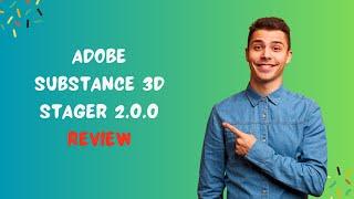 Adobe Substance 3D Stager 2.0.0: Design Beyond Reality | Review