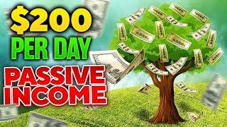 7 Passive Income Ideas 2022 ($200 per day)