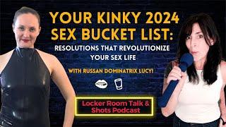 Sex Bucket List: Resolutions That Revolutionize Your Sex Life
