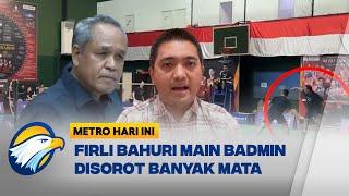 Mangkir 7 Bulan Dari Kasusnya, Eks-Ketua KPK Disorot DPR & Mantan Penyidik Sedang Main Badminton