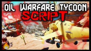 *BEST* Oil Warfare Tycoon Script [2023] Very OP 