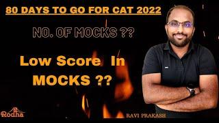 Low Score in Mocks I Importance of Mocks for CAT I 80 days to CAT 2022