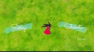 Prewedding | Humsafar | Suraj + Shweta | 2017