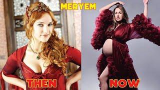 Muhteşem Yüzyıl (The Magnificent Century) Cast Then and Now 2022