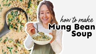 How To Make Mung Bean Soup