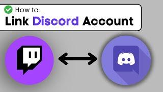 How To Connect Twitch To Discord Account - Link Twitch (2024)