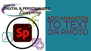 Adobe Spark: Add Animation to Text or Photo