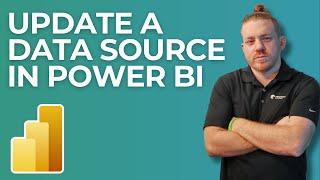 How to Update a Data Source in Power BI (without losing all of your work)