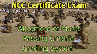 NCC Certificate Exam | Allotment of Marks, Passing Criteria & Grading System | A, B & C  Exam