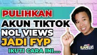 CARA PULIHKAN AKUN TIKTOK YANG SEPI/NOL VIEWS / RUSAK BIAR RAME DAN FYP  COBA INI.....