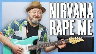 Nirvana Rape Me Guitar Lesson + Tutorial