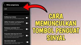 Cara Mengaktifkan Tombol Penguat Sinyal Di Semua HP