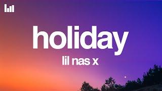 Lil Nas X - HOLIDAY (Lyrics)