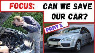 Ford Focus Mk2: Transmission Malfunction & ESP System Fault - Can We Save Our Car? (PART 1)