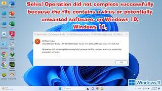 How to solve! "Operation did not complete successfully because...." Windows 10, Windows 11