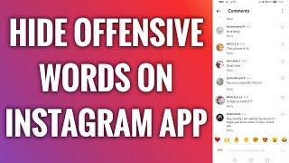 How To Hide Offensive Words On Instagram App