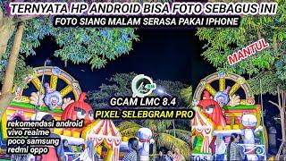 Config PIXEL SELEBGRAM PROgcam lmc 8.4 config support android vivo,oppo,realme,redmi,samsung,poco