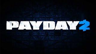 PAYDAY 2 - Быстрая прокачка!