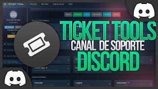 Como Crear un canal de soporte para DISCORD con Ticket Tools | 2023