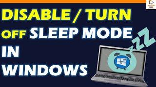 How to Disable or Turn Off Sleep Mode in Windows 11