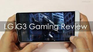 LG G3 Gaming Review with HD Games