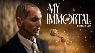 Ke Personajes - My Immortal (Video Oficial)