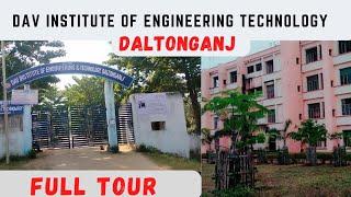 D.A.V. Institute of Engineering and Technology , B.tech College, Daltonganj, Palamu, Jharkhand