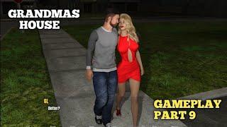 GRANDMAS HOUSE|| GAMEPLAY PART 9||