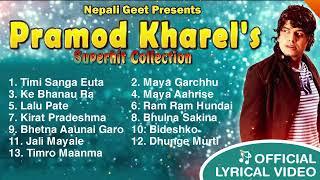 Pramod Kharel New Songs 2081 2024 | Best of Anju Panta Nepali Songs Collection | Times Music Jukebox