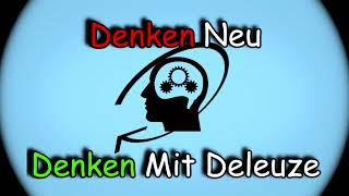 Denken Neu Denken Mit Deleuze: Gilles Deleuzes Das Bild Des Denkens