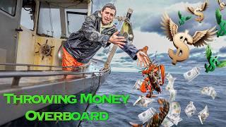 I had to throw $77,000 of Lobsters overboard!