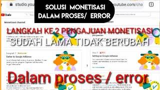 Langkah ke 2 dalam proses lama tidak berubah dan error menyiapkan google adsense