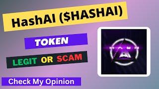 HashAI (HASHAI) Token is a Legit or Scam | Is HASHAI token Legit or Scam ?