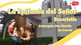 La epifanía del Señor-Santa Misa