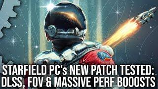 Starfield PC's New Patch: Massive CPU/GPU Perf Boosts, Official DLSS Support