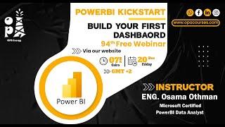 94th Free Webinar - PowerBI Kickstart, Build your first Dashboard.